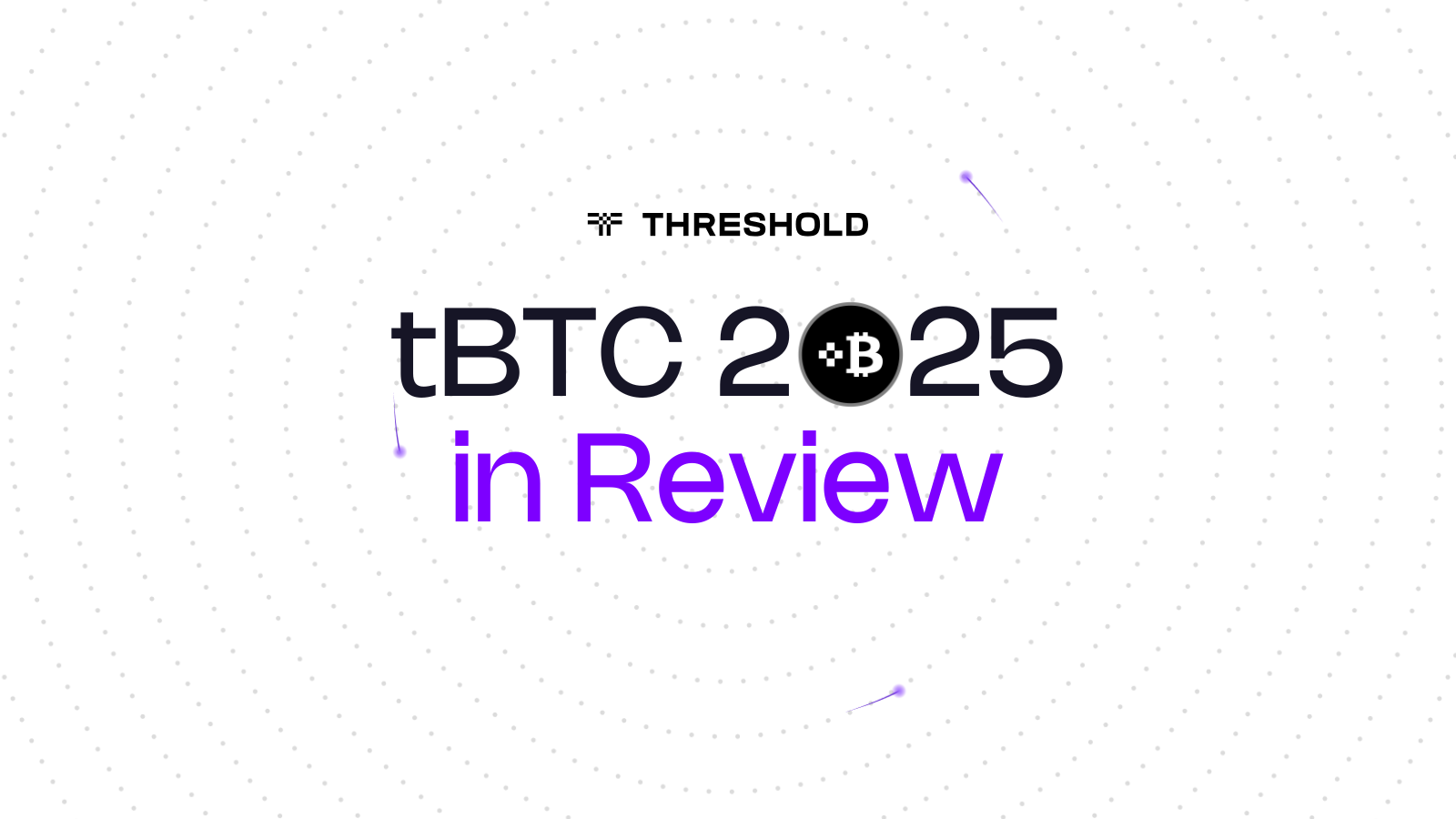 tBTC 2025: In Review