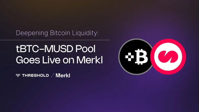 tBTC–MUSD Pool Goes Live on Merkl